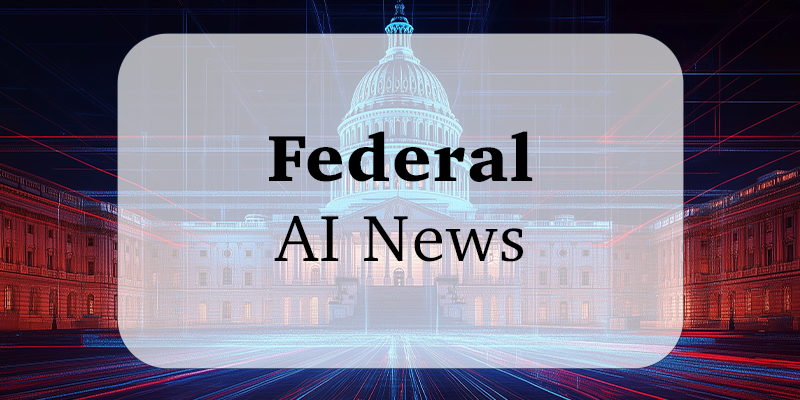 Federal AI News_Image